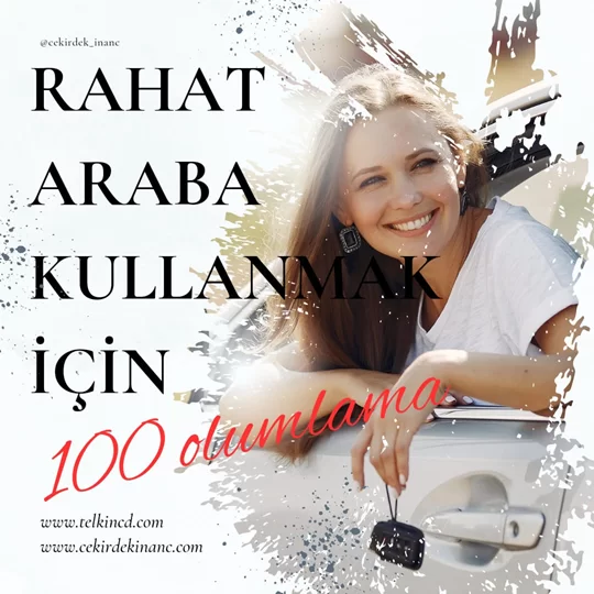 Rahat Araba Kullanmak ve Güvenli Sürüş Deneyimi için | İsme Özel Telkin MP3