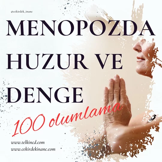 Menopozda Huzur ve Denge 100 Olumlamalı | İsme Özel Telkin MP3