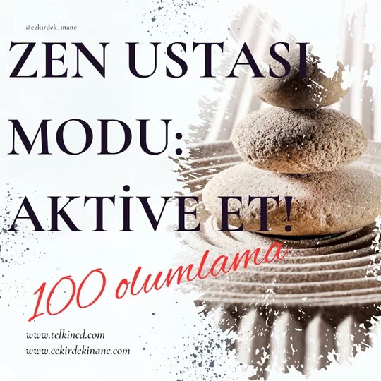 Zen Ustası Modu: Aktive Et 100 Olumlamalı | İsme Özel Telkin MP3