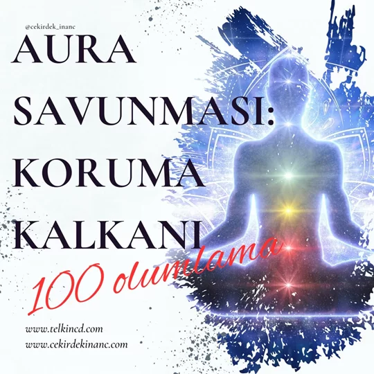 Aura Savunması: Koruma Kalkanı 100 Olumlamalı | İsme Özel Telkin MP3